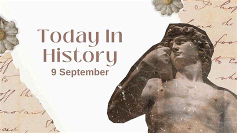 9 september|This Day In History: What Happened On September .